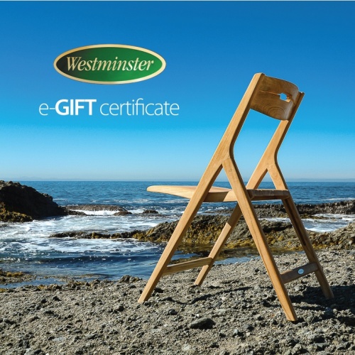 image of GIFTCERT Westminster Teak E- Gift Certificate 